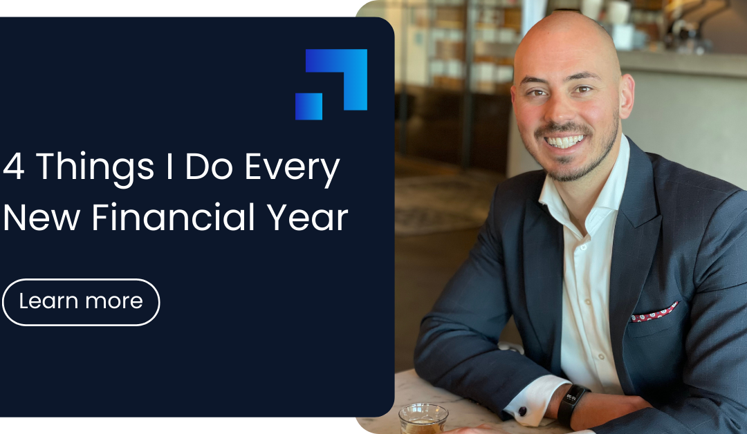 4 Key Things I Do Every New Financial Year